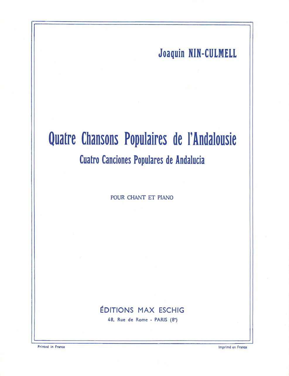 Nin-Culmell, 4 Chansons populaires Andal (Eschig)