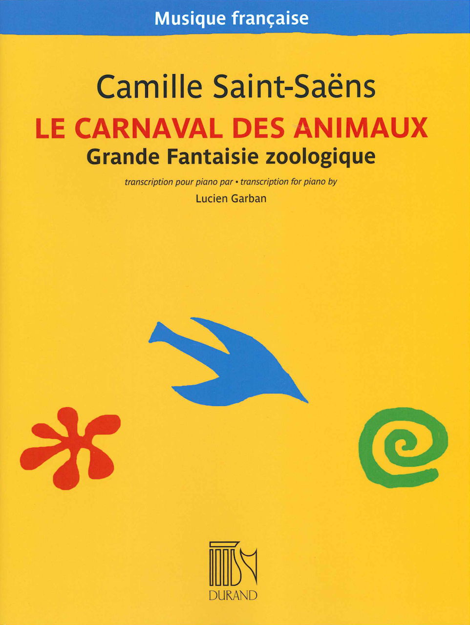 Saint-Saens, Carnaval des animaux (Durand)