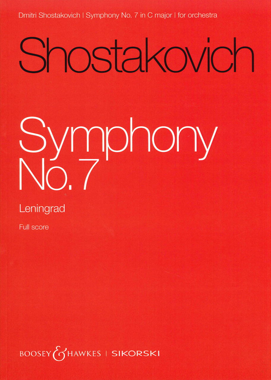 Shostakovich, Symphony No. 7, op. 60 (Boosey & Hawkes/Sikorski)