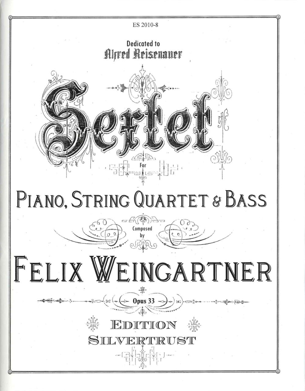 Weingartner, Sextet in e minor op. 33 (Silvertrust, Edition)