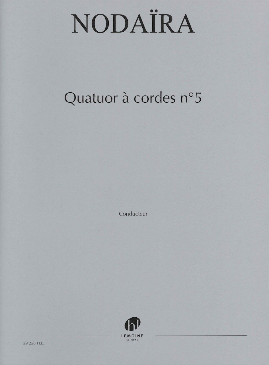 Nodaira, Quatuor a cordes No. 5 (Lemoime)
