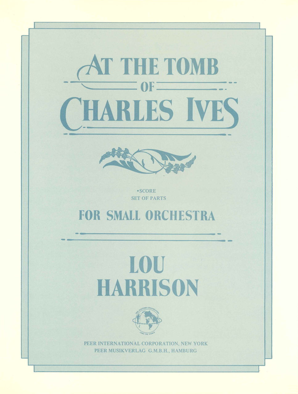 Harrison, At the Tomb of Charles Ives (Peermusic)