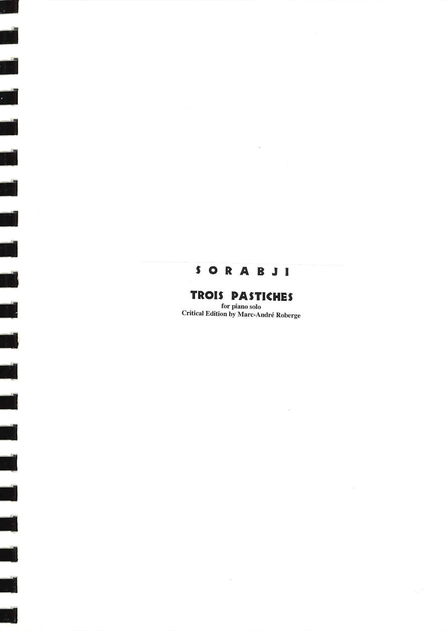 Sorabji, 3 Pastiches (1922): Typeset ed. (Sorabji Archive)
