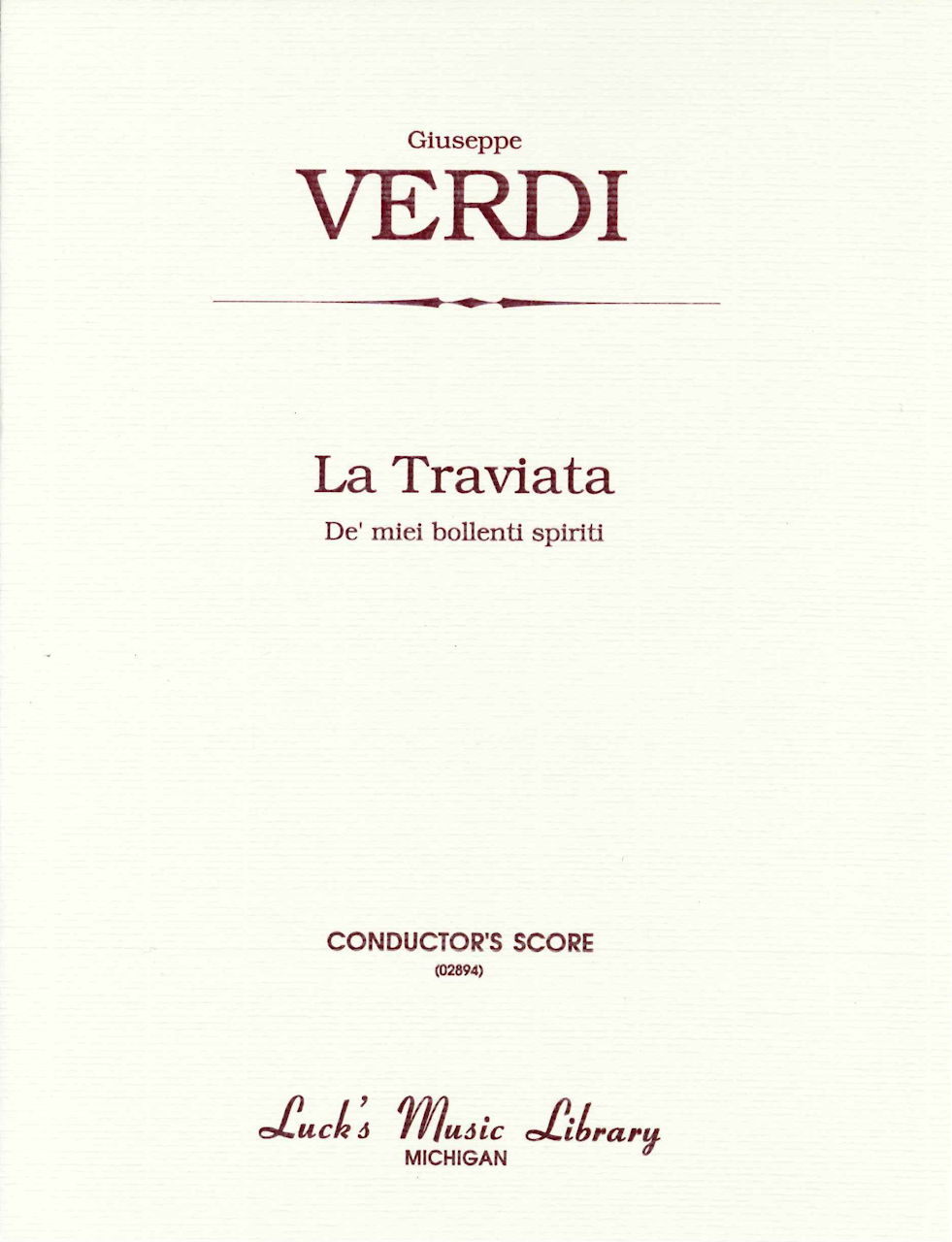 Verdi, De' miei bollenti spiriti (Luck's Music)