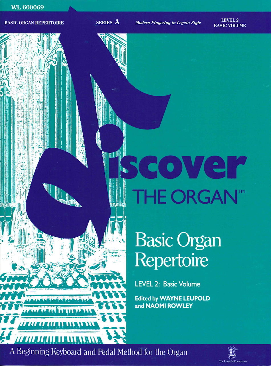 Discover the Organ, Level 2, Basic Organ (Wayne Leupold)