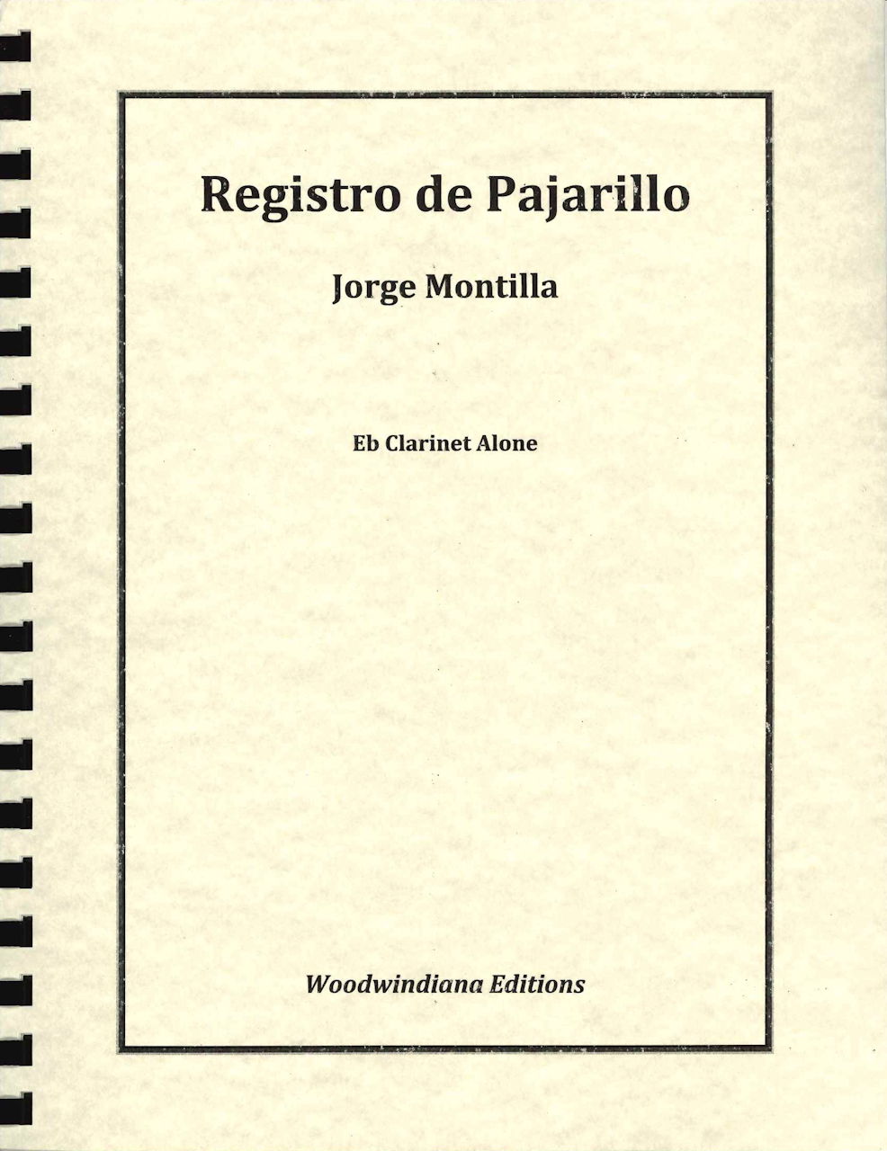 Montilla, Registro de pajarillo (in Eb) (Woodwindiana)