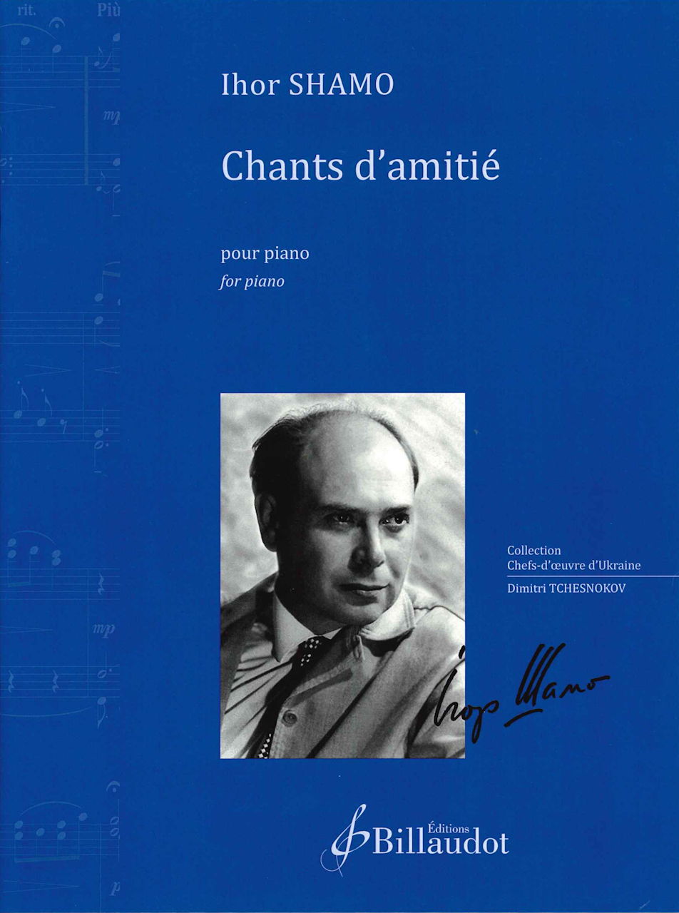 Shamo, Chants d'amitie = Songs of Friend (Billaudot)