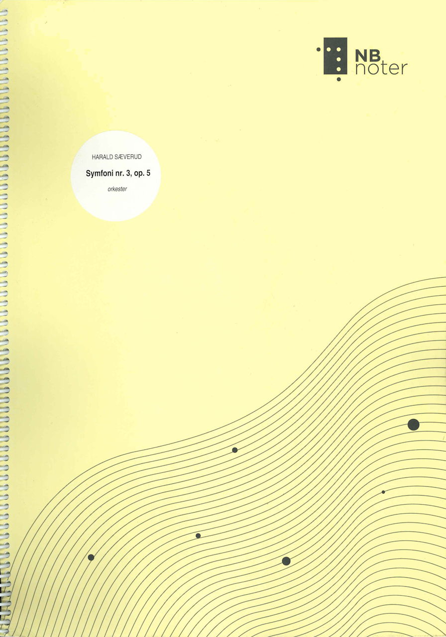 Saeverud, Symphony No. 3, op. 5 (NB noter)