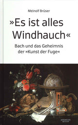 Bruser, Es ist alles Windhauch': Bach (Barenreiter/Metzler)