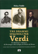 Todde,Tre drammi spagnoli per Verdi (Zecchini Editore)