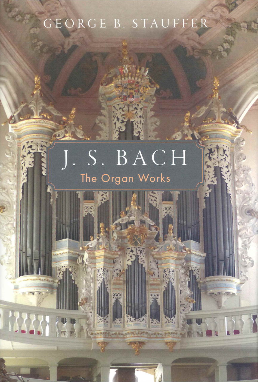 Stauffer, J.S. Bach: The Organ Works (Oxford University Press)