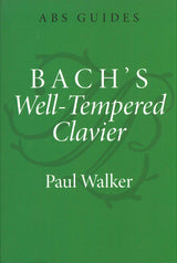 Walker, Bach's Well-Tempered Clavier (Oxford University Press)