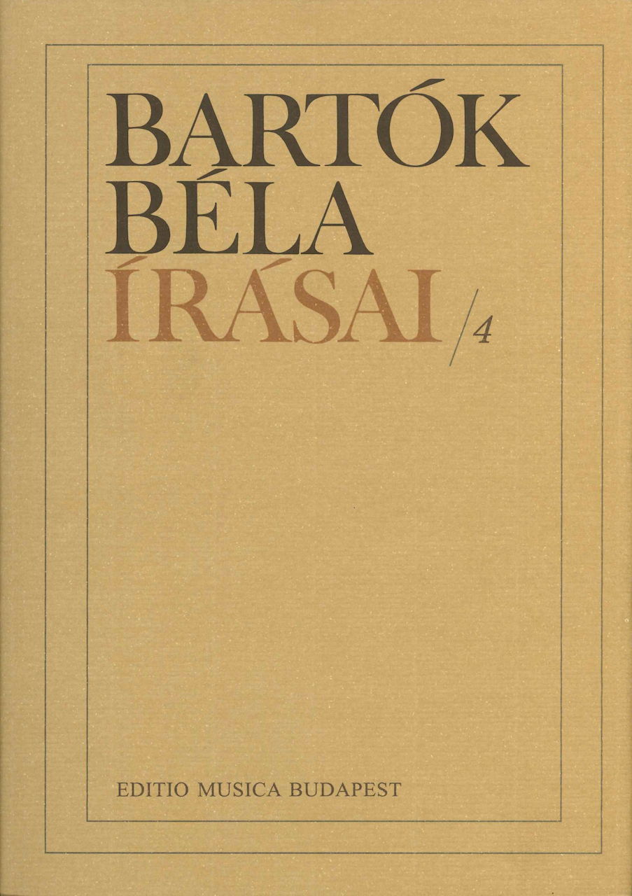 Bartok, Bartok Bela Irasai 4 (Editio Musica Budapest)