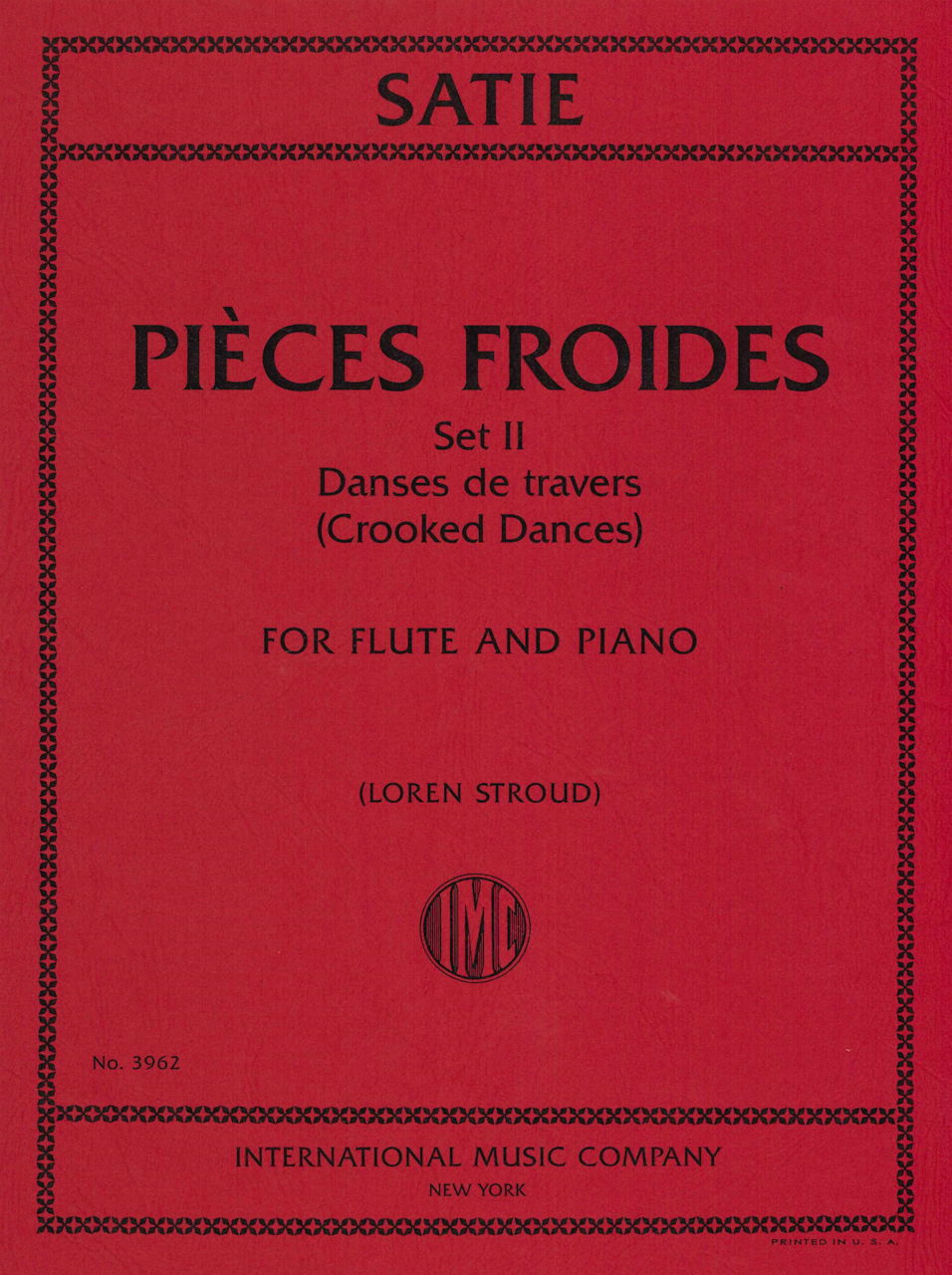 Satie, Pieces Froides. Danses de travers (IMC)