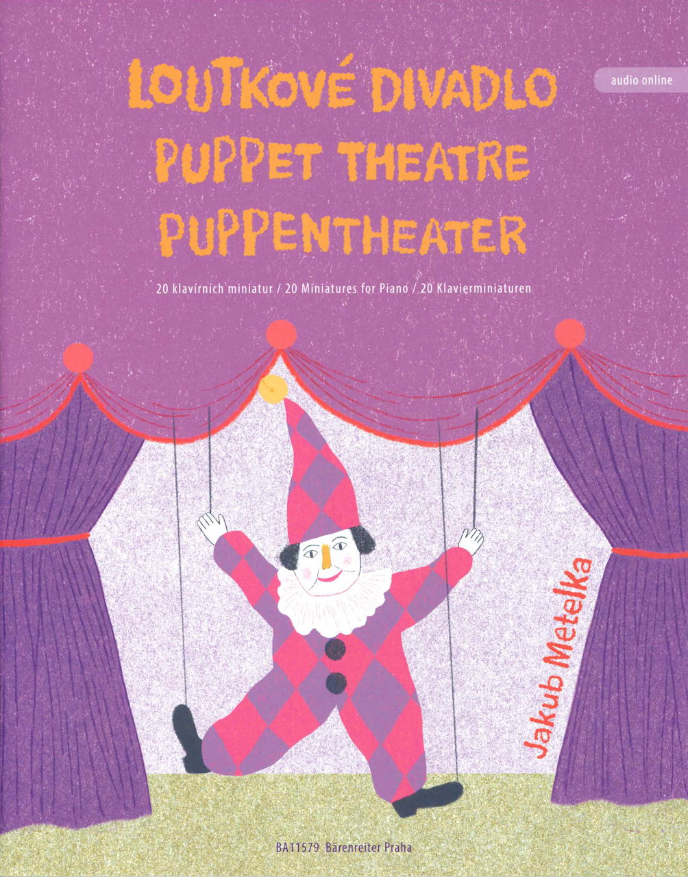 Metelka, Puppet Theatre: 20 Miniatures (Barenreiter Praha)