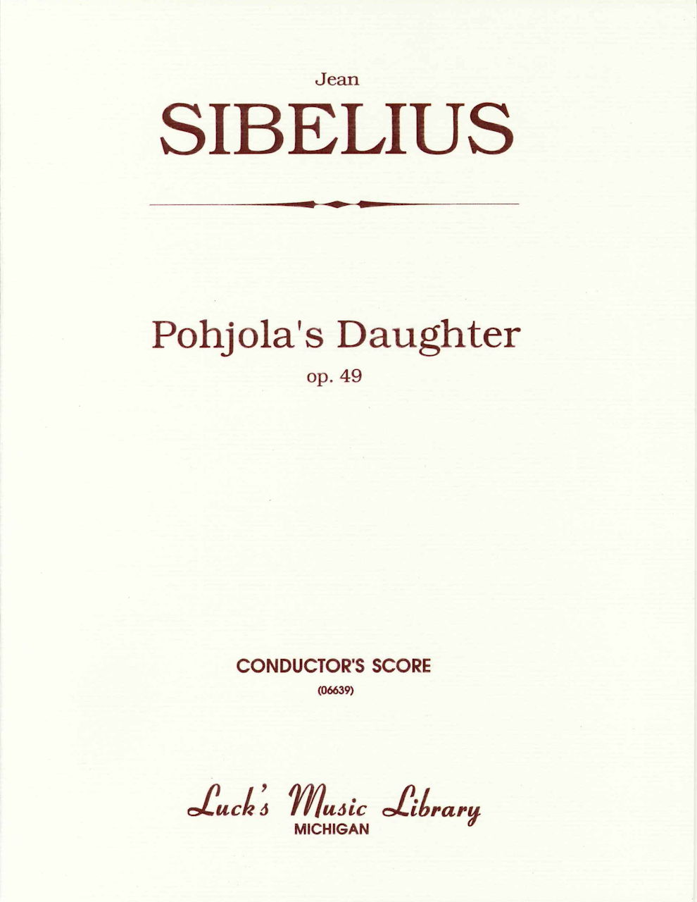 Sibelius, Pohjola's Daughter (Score) (Luck's Music)