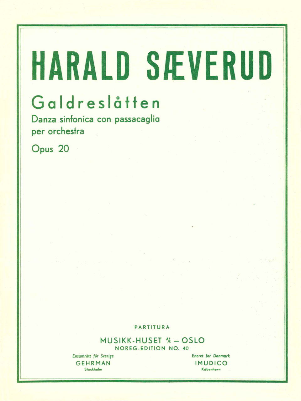 Saeverud, Galdreslatten op. 20 (Musikk-Huset)