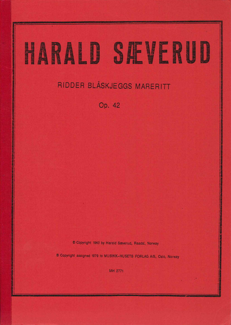 Saeverud, Ridder Blaskjeggs Mareritt (Musikk-Huset)