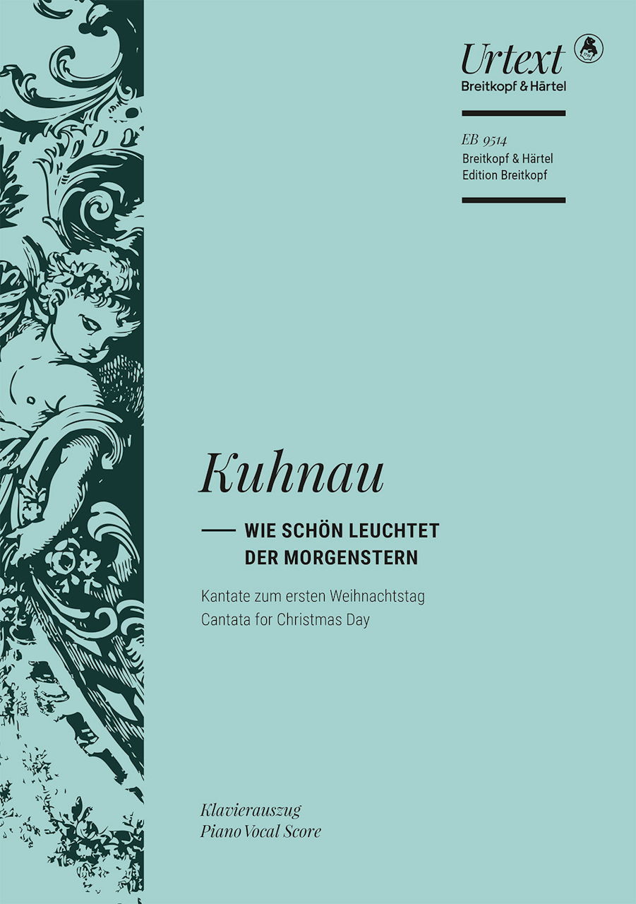 Kuhnau, Wie schon leuchtet der Morgenste (Breitkopf)