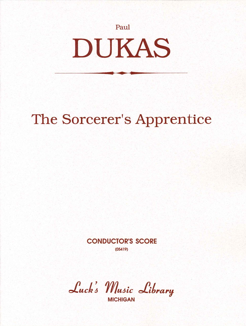 Dukas, Sorcerer's Apprentice (Score) (Luck's Music)
