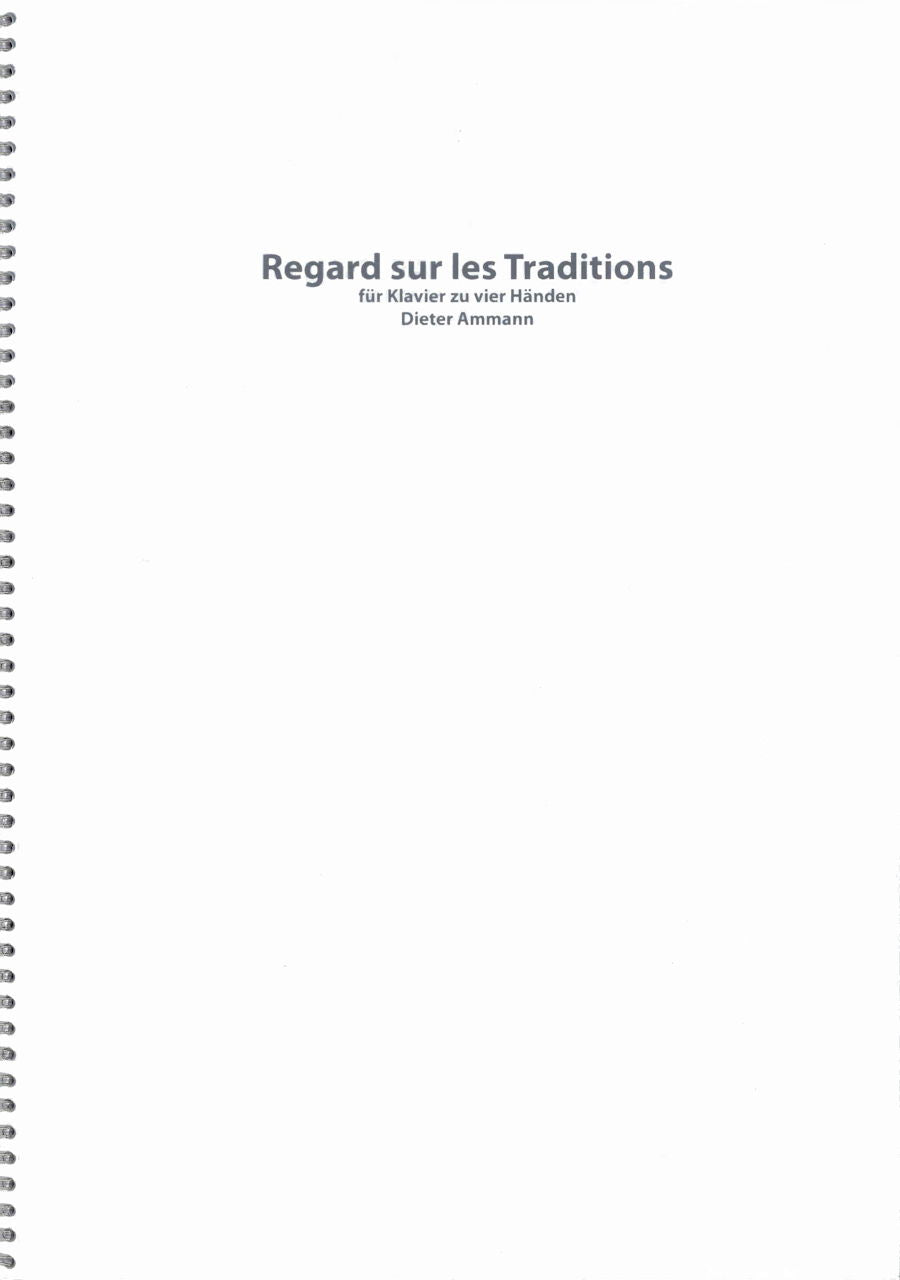Ammann, Regard sur les traditions (Schweizer Musikedition)