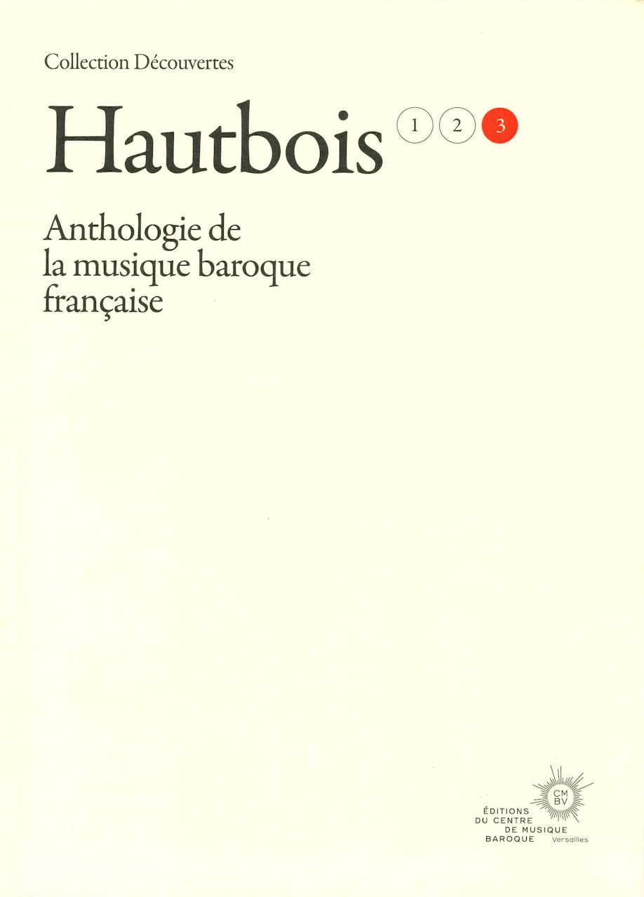 Hautbois 3 (Anthologie...baroque francai (Centre de Musique Baroque de Versailles)