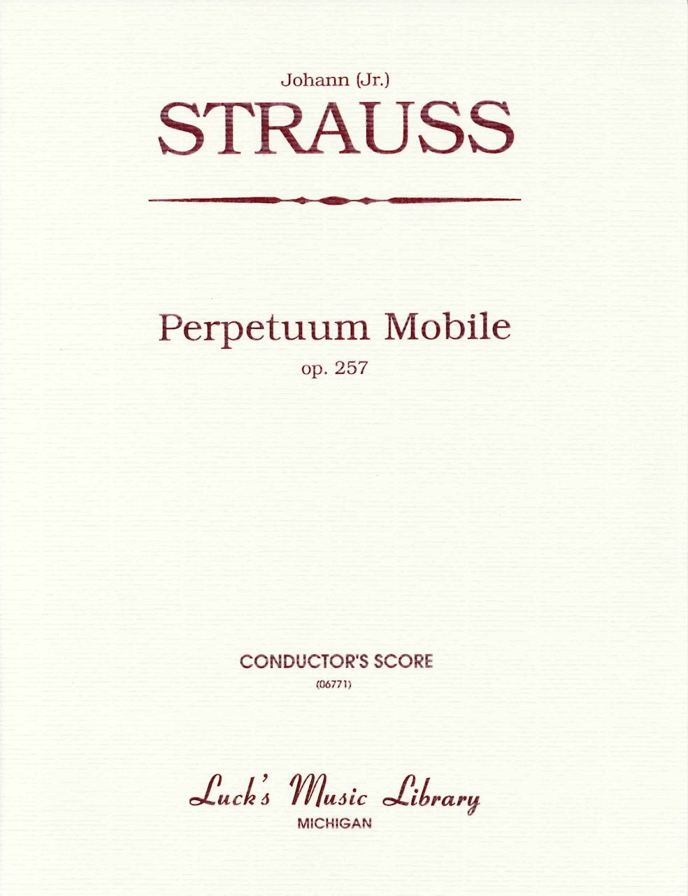 Strauss,J.,Perpetuum mobile op.257 Score (Luck's Music)