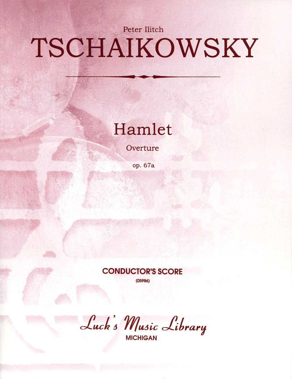 Tchaikovsky, Hamlet Overture op. 67 Scor (Luck's Music)
