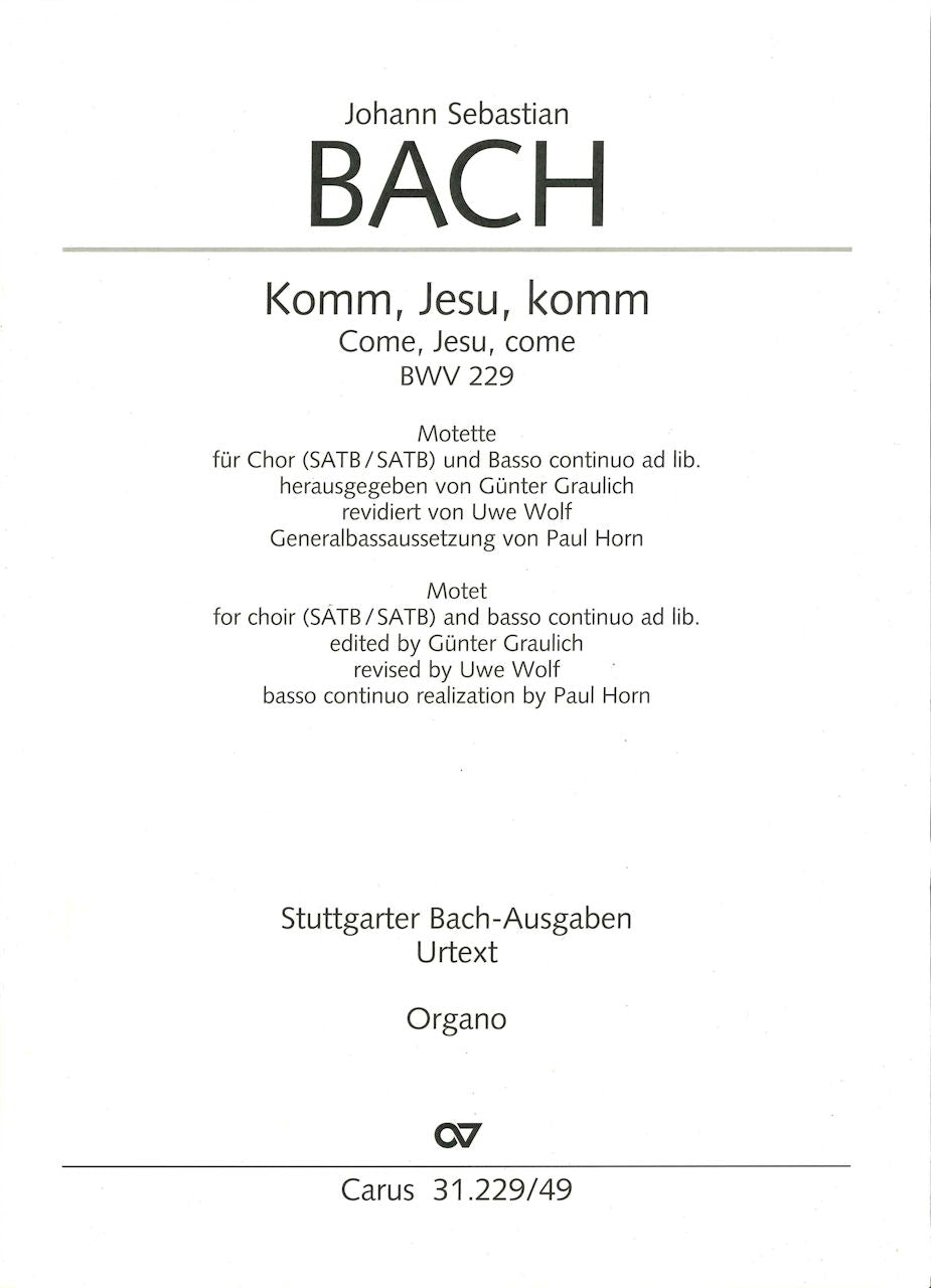 Bach, Come, Jesu, come BWV 229 (Org) (Carus)