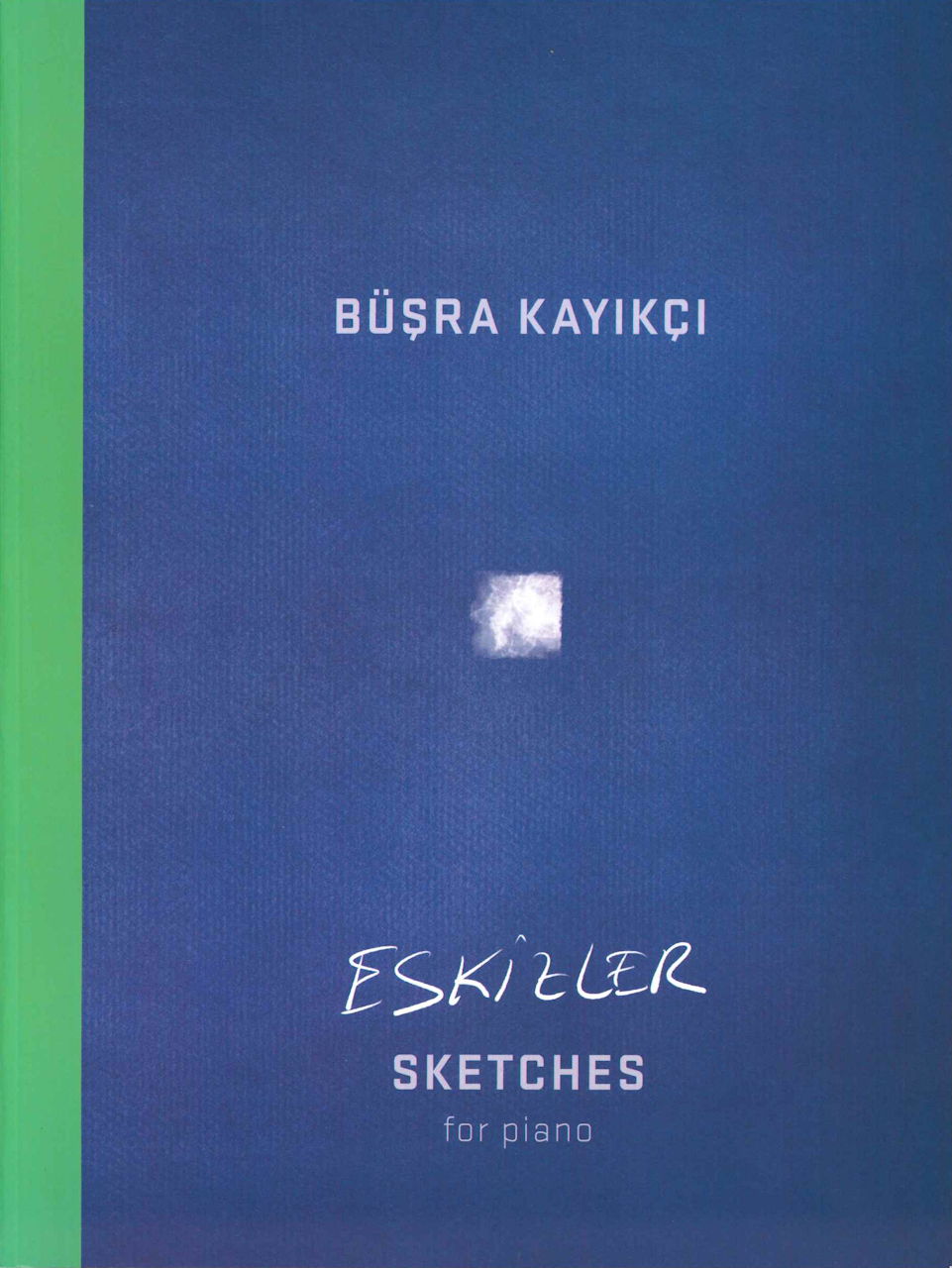 Kayikci, Eskizler = Sketches (Faber Music)
