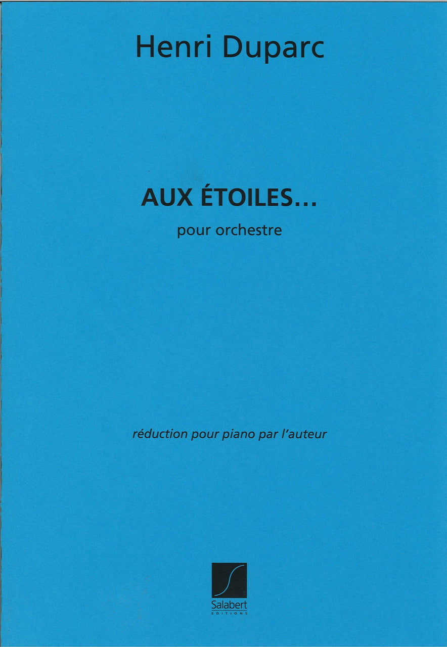 Duparc, Aux etoiles... (Salabert)