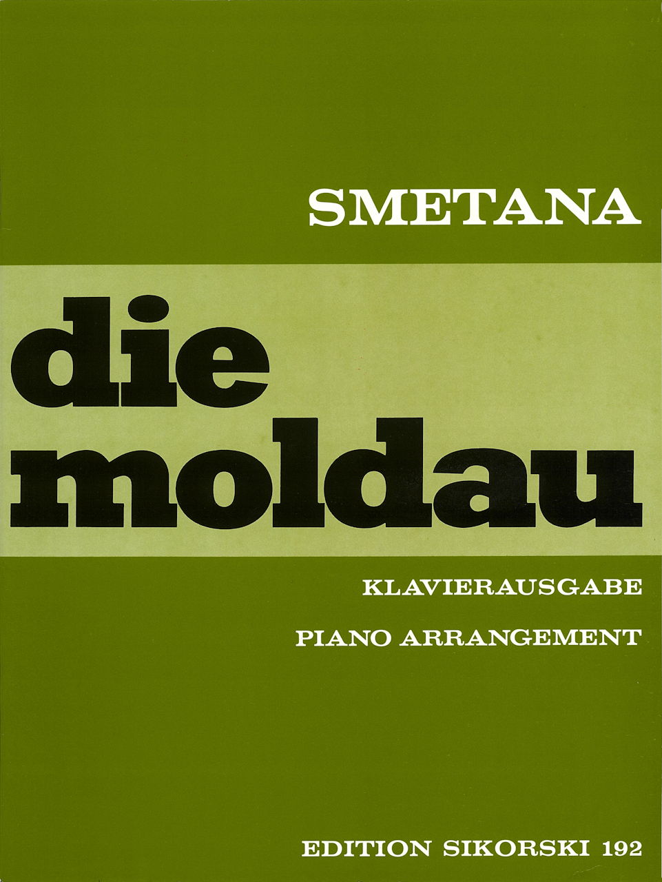Smetana, Die Moldau (Sikorski)