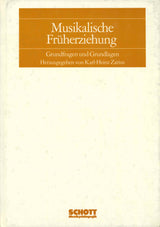 Musdikalsiche Frugerziehung: Grundfragen (Schott)