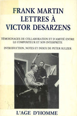 Lettres a Victor Desarzens (L'Age d'Homme)